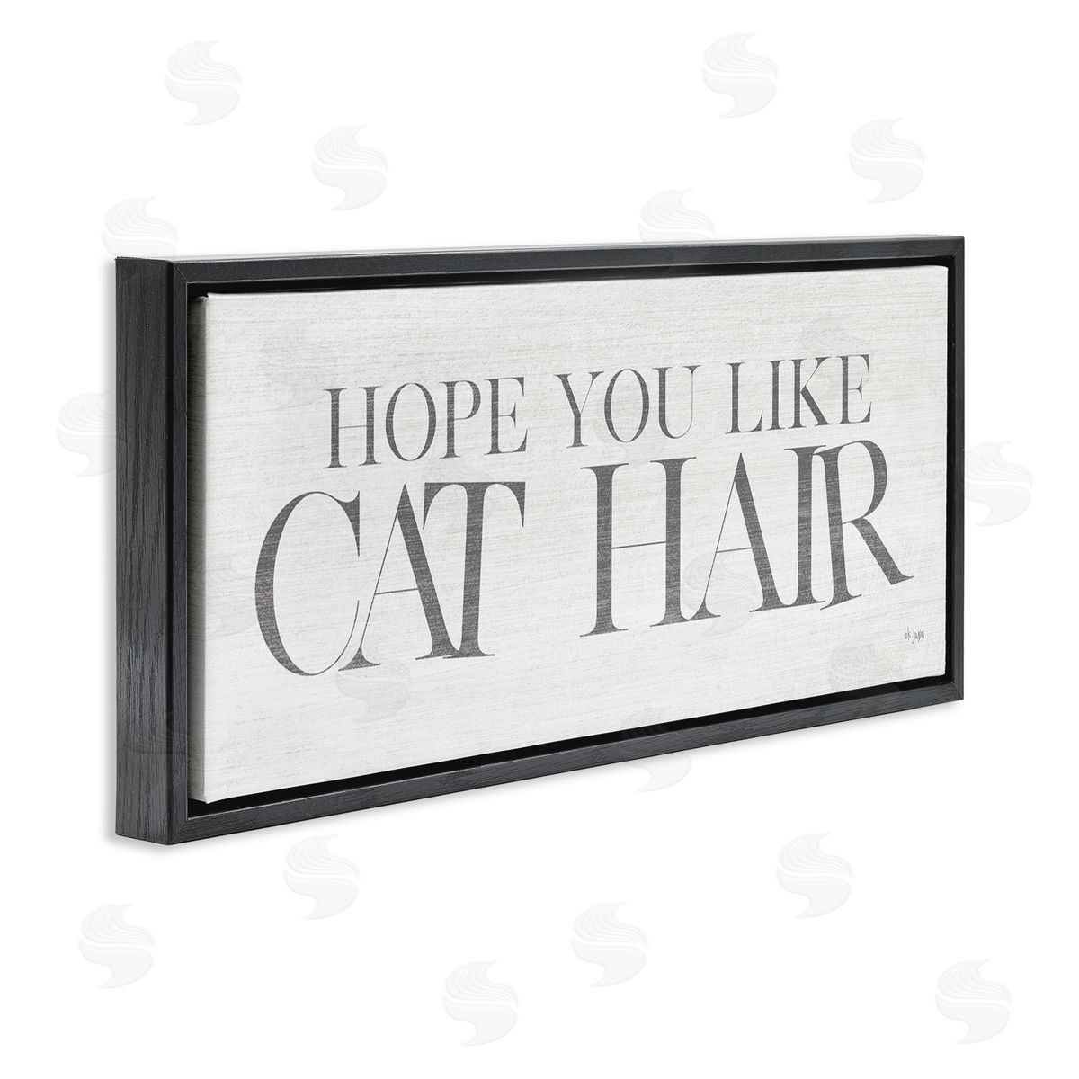 Jaxn Blvd. Hope You Like Cat Hair Funny Pet Phrase
