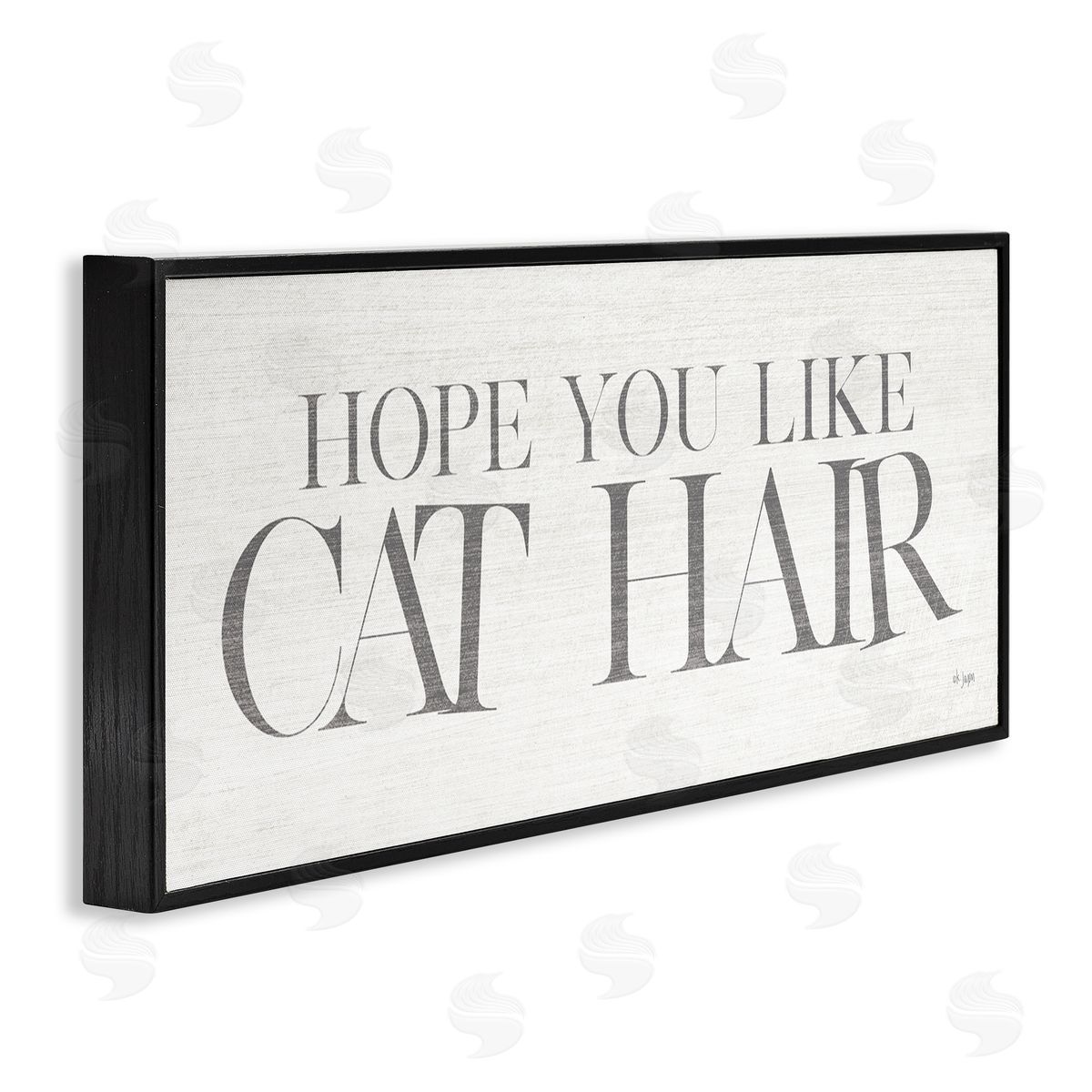 Jaxn Blvd. Hope You Like Cat Hair Funny Pet Phrase