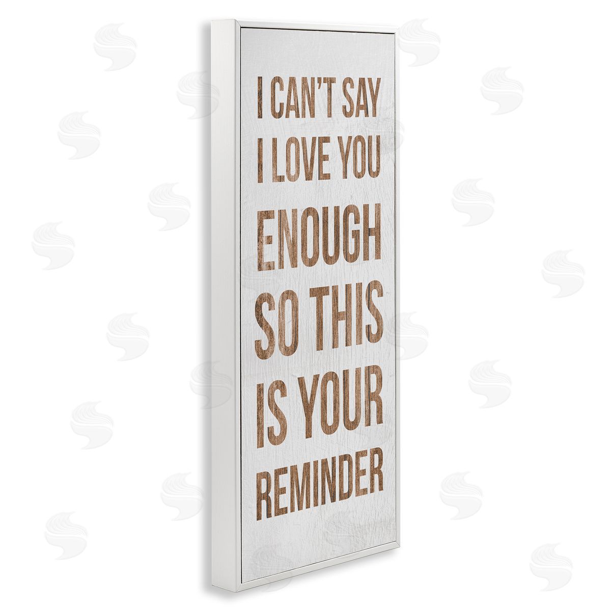Stupell Studio Can't Say Love You Enough Romantic Reminder Sign