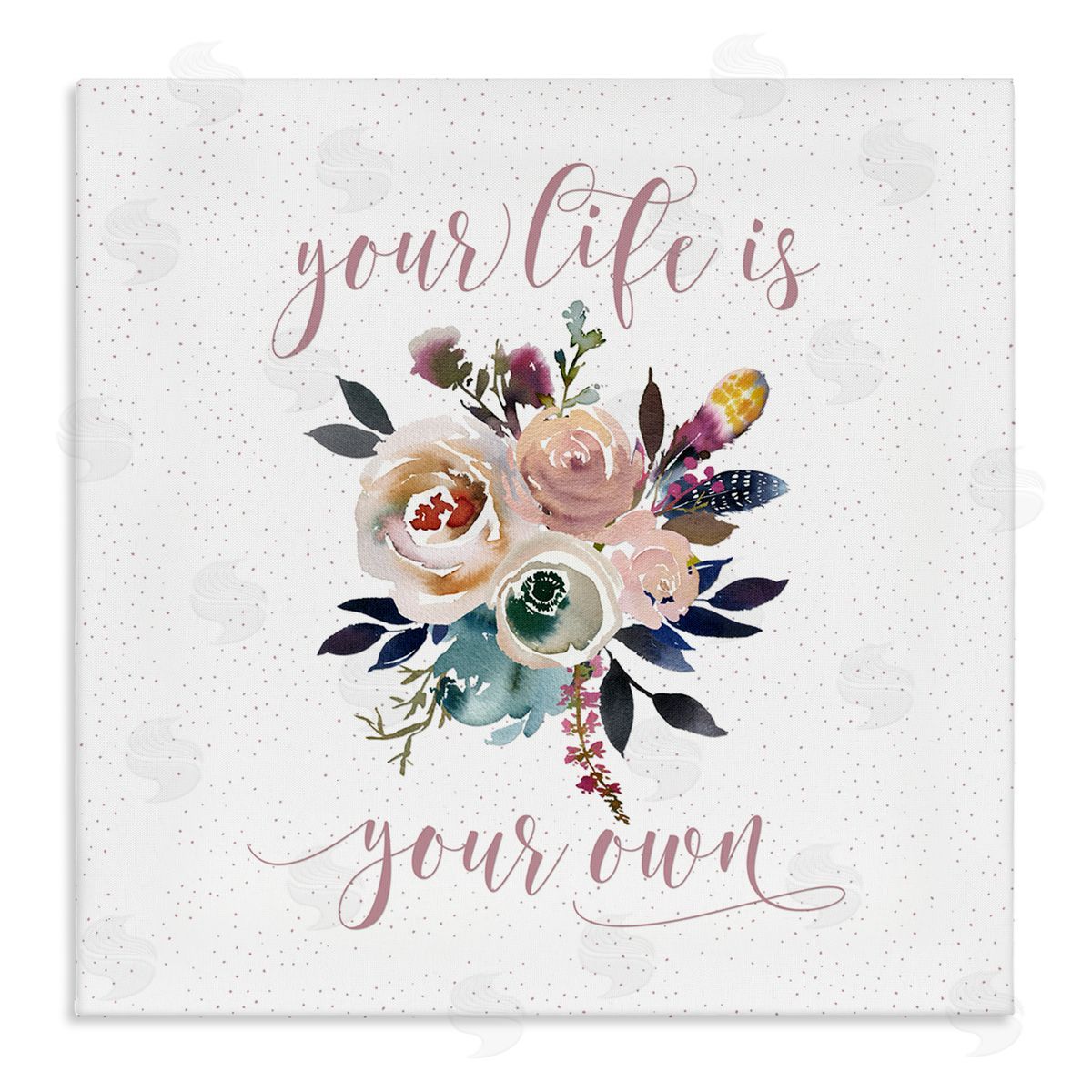 Tara Moss Life Is Your Own Motivational Floral Bouquet Design  Stretched Canvas Wall Art Print