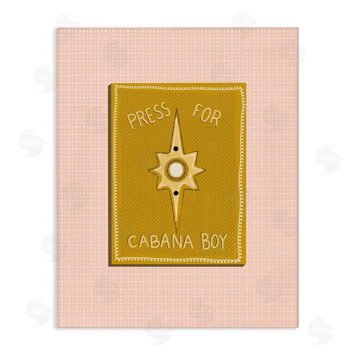 Jen Bucheli Press For Cabana Boy Witty Pink Text Button  Stretched Canvas Wall Art Print