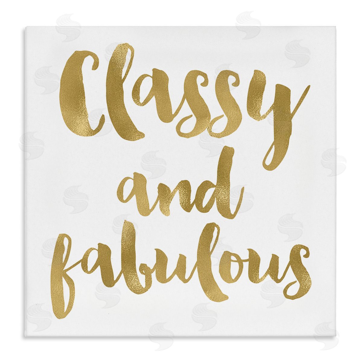 Amy Brinkman Classy and Fabulous Glam Detail Calligraphy Phrase  Stretched Canvas Wall Art Print