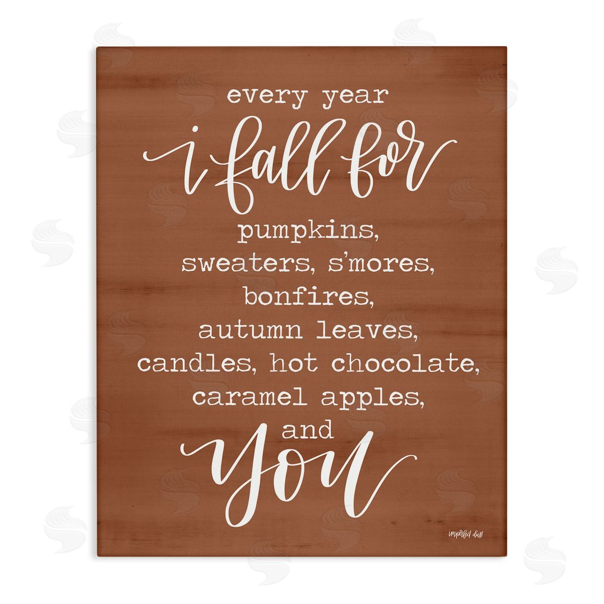 Imperfect Dust Cozy Romantic Autumn Quote Brown Seasonal Calligraphy  Stretched Canvas Wall Art Print