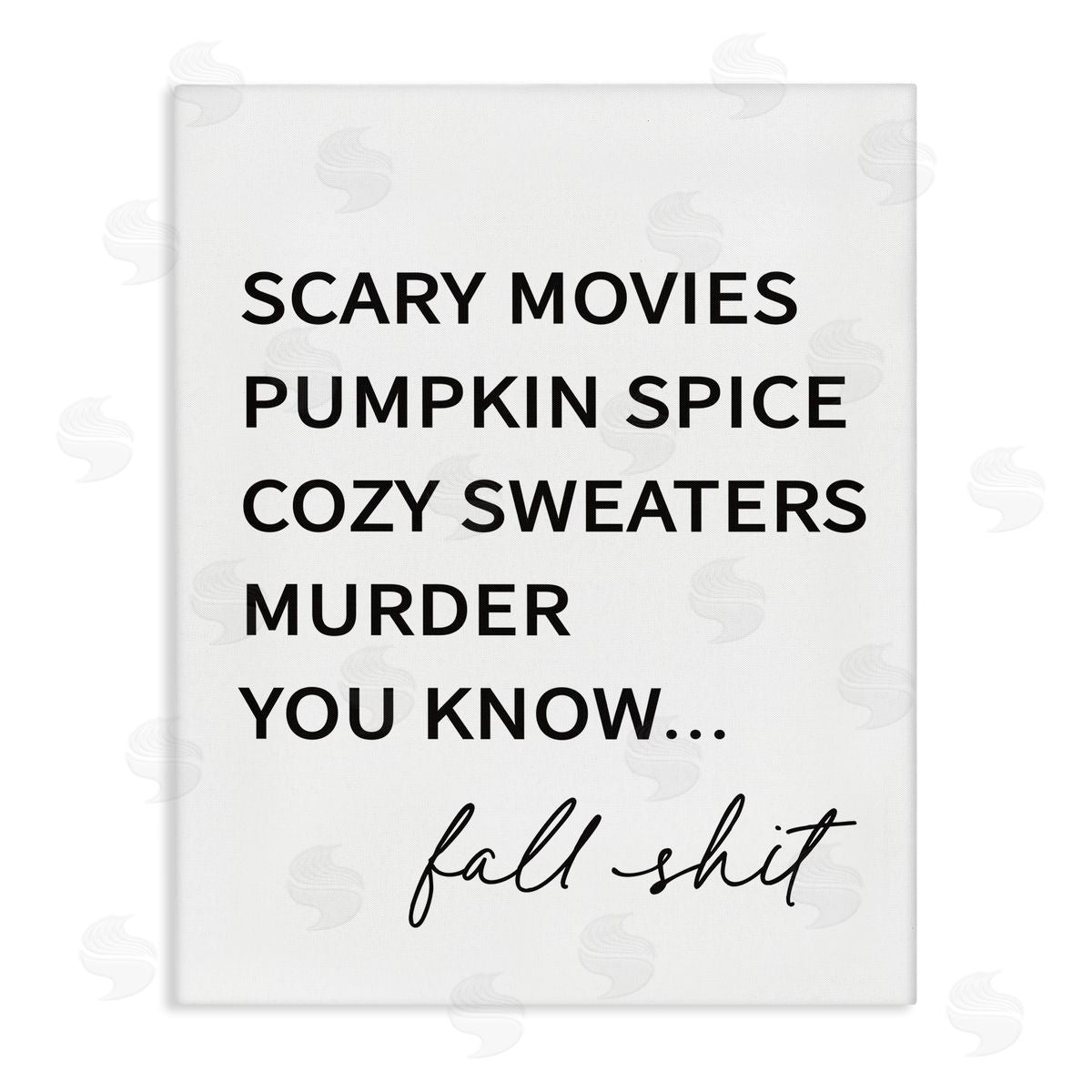 Lettered and Lined Fall Sh** Humorous Seasonal Autumn Typography List  Stretched Canvas Wall Art Print