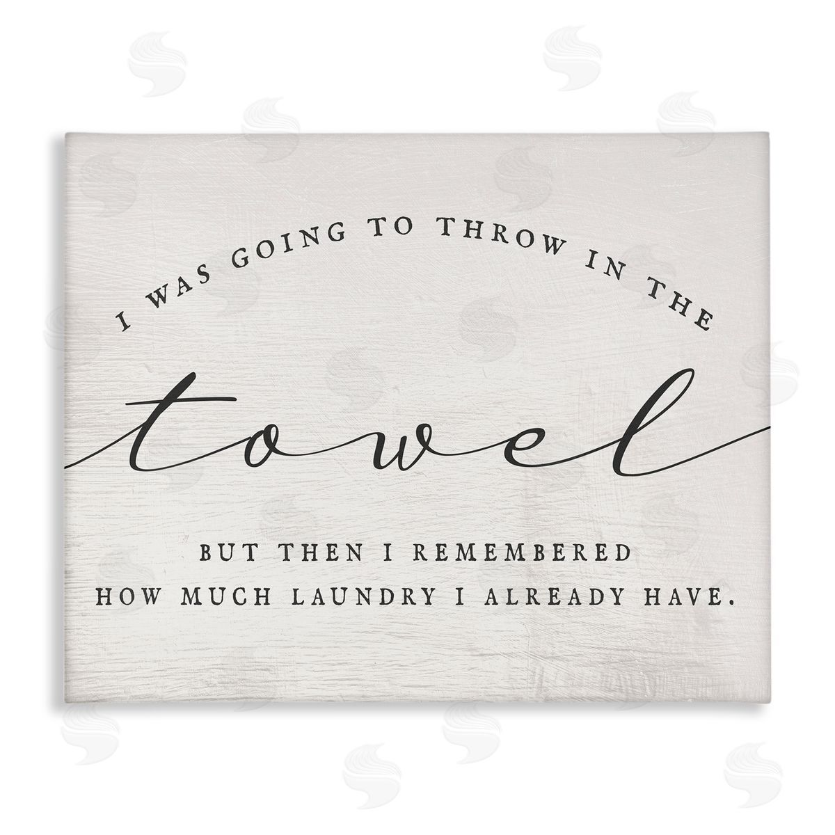 Stupell Studio Humorous Laundry Script Text Sign Grainy Pattern Stretched Canvas Wall Art Print