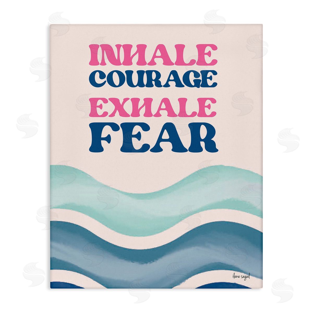 Ilene Segal Inhale Courage Exhale Fear Motivational Typography Sentiment Stretched Canvas Wall Art Print