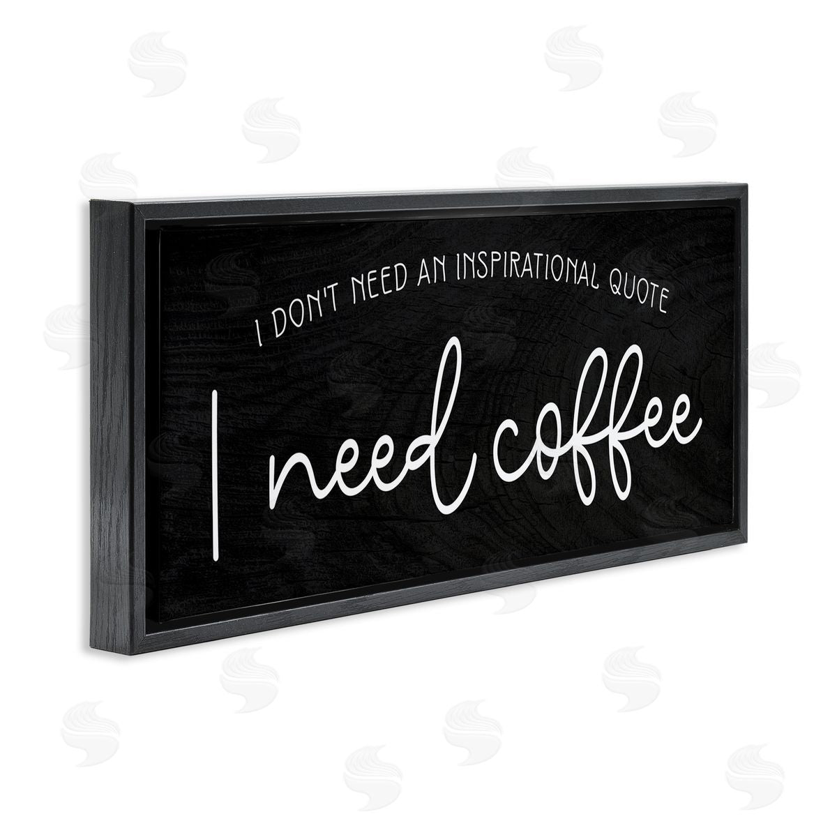 Stupell Studio Don't Need Inspirational Quote Funny Coffe_sidee Calligraphy