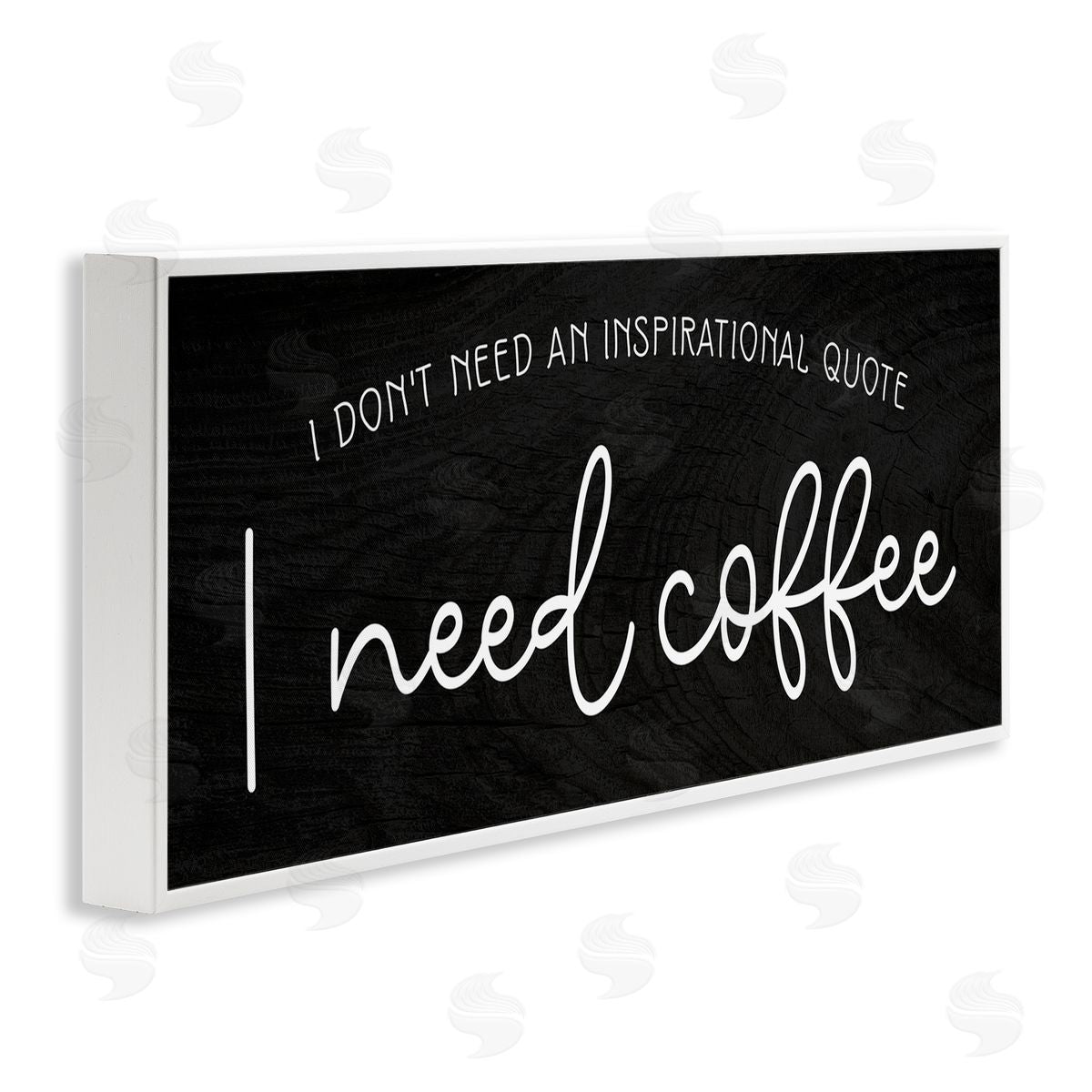Stupell Studio Don't Need Inspirational Quote Funny Coffe_sidee Calligraphy