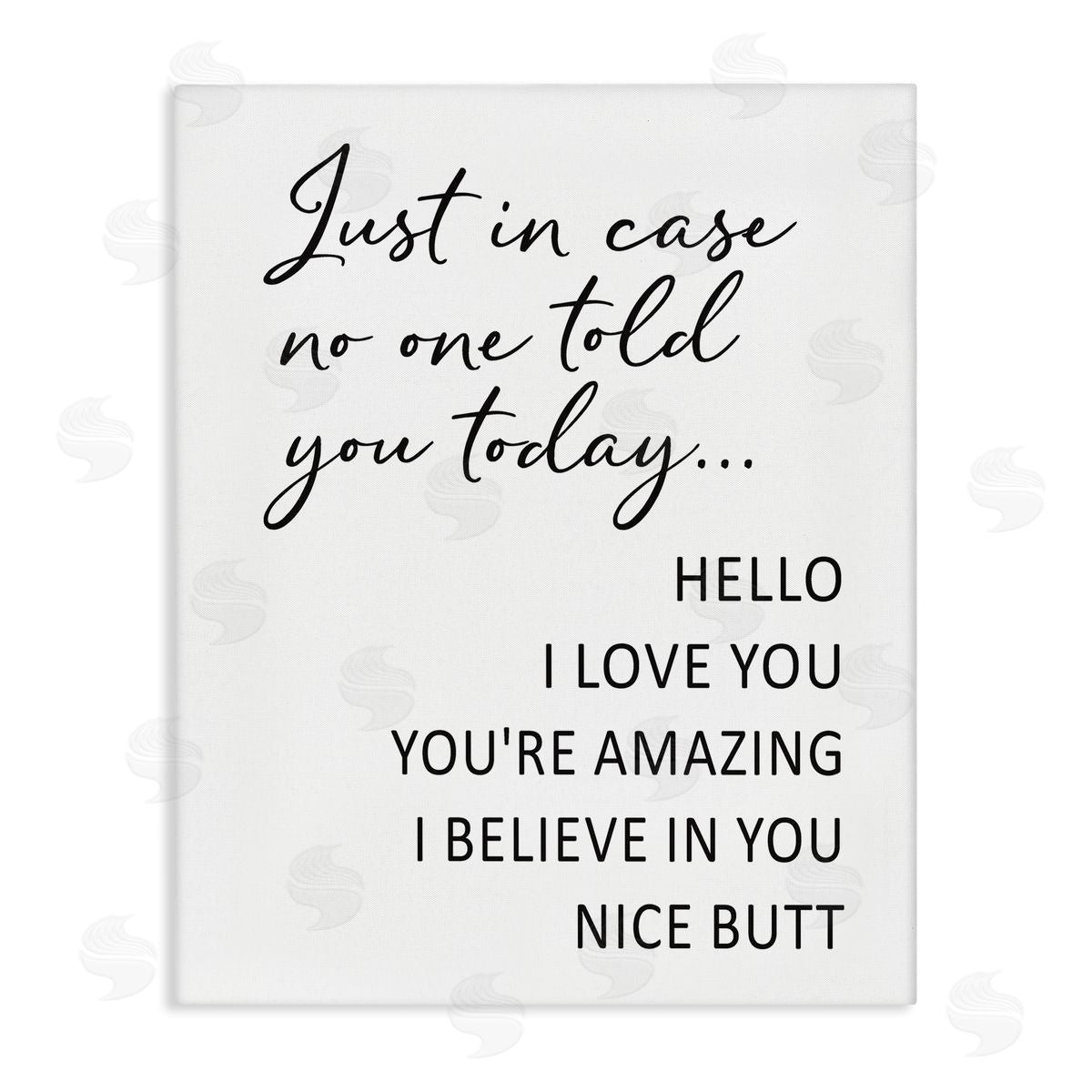 Lettered and Lined Silly Flattery Nice Butt Saying Casual Humor Stretched Canvas Wall Art Print