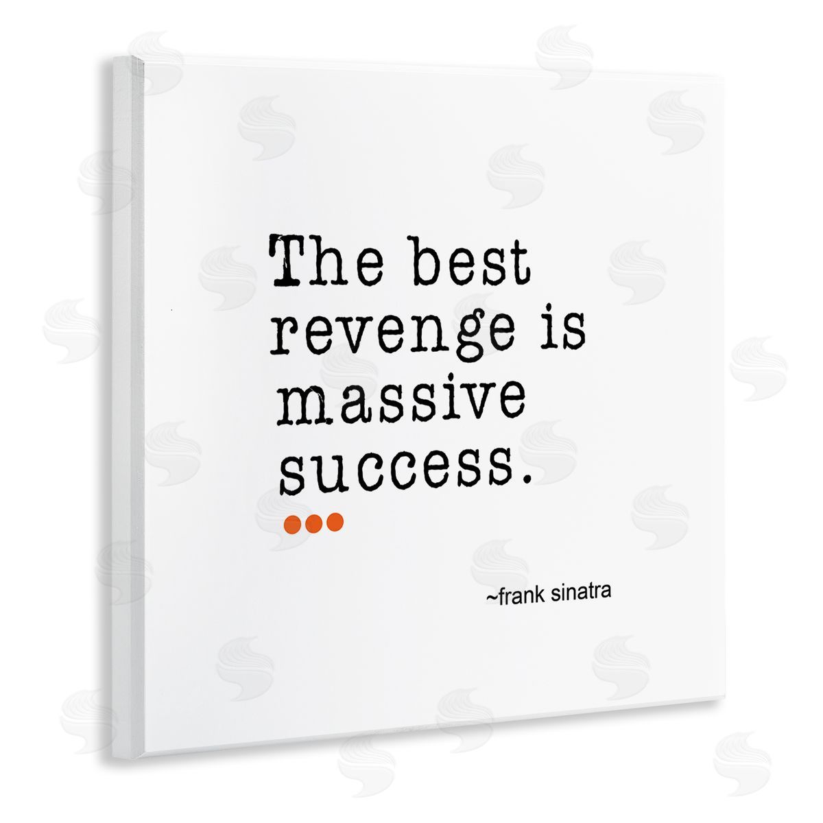 J. Weiss Best Revenge is Success Casual Motivating Quote  Wooden Wall Plaque Art Print