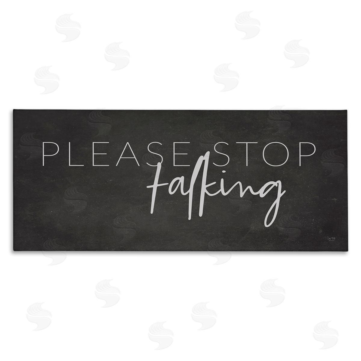 Sassy Please Stop Talking Canvas Wall Art, Home Decor by Lux + Me Designs