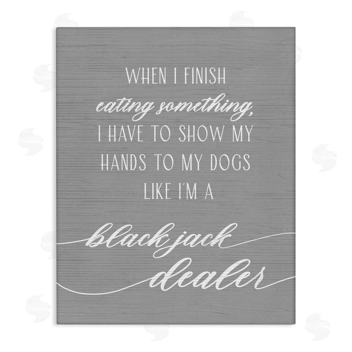 Stupell Studio Humorous Dog Quote Animal Pet Lover Typography Stretched Canvas Wall Art Print