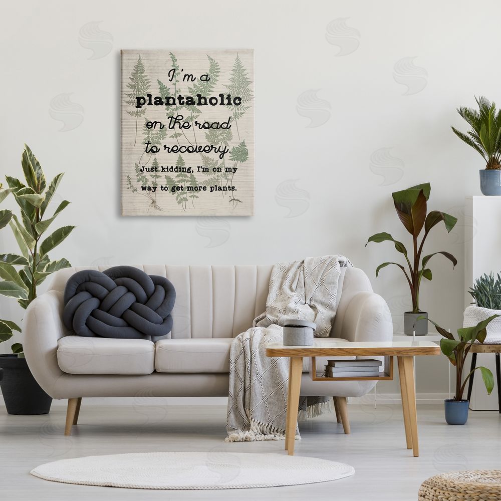 Stupell Studio Humorous Plantaholic Gardening Phrase Fern Plant Pattern Canvas Wall Art Print in Room