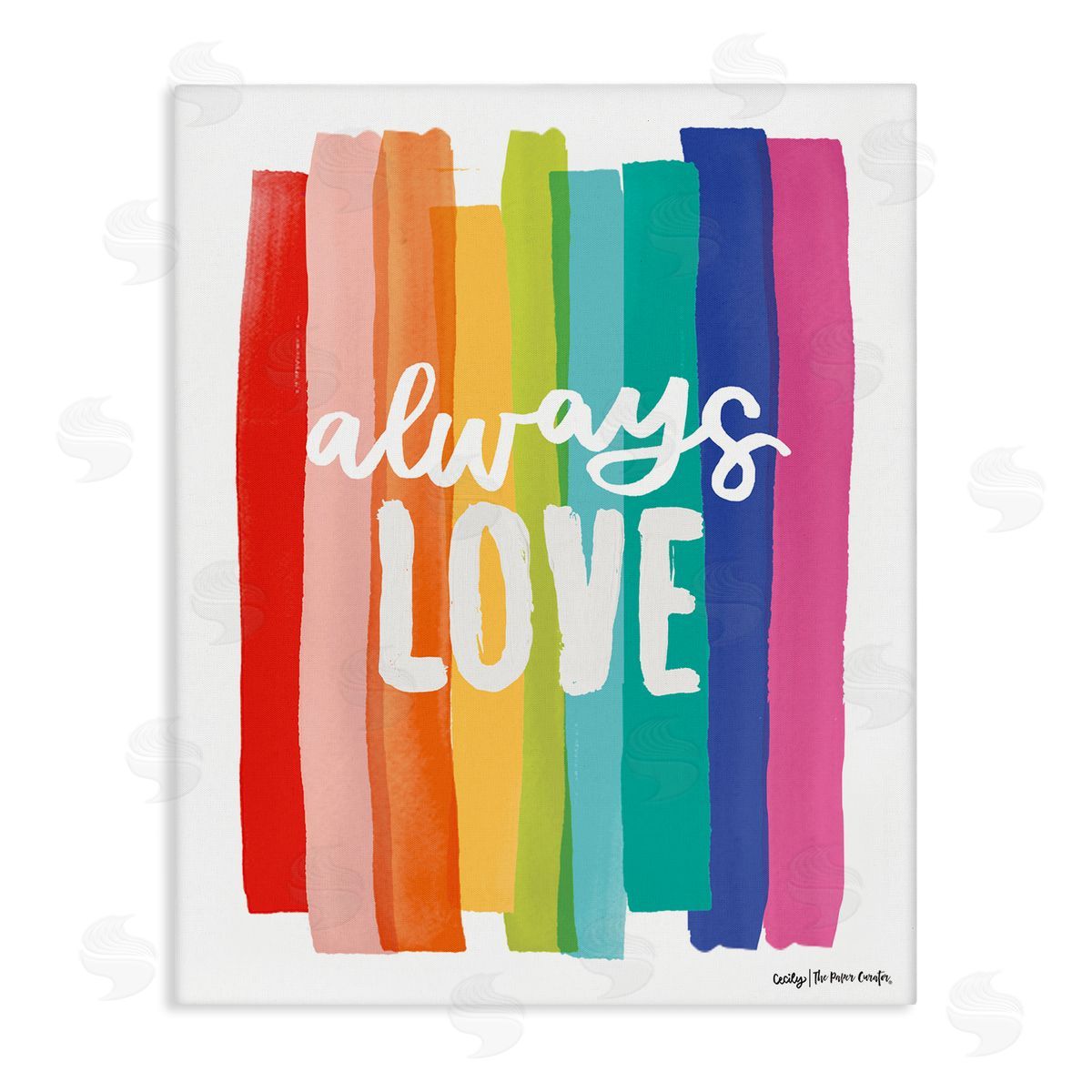 Cecily Moore Always Love Rainbow Striped Brushstrokes Calligraphy Stretched Canvas Wall Art Print