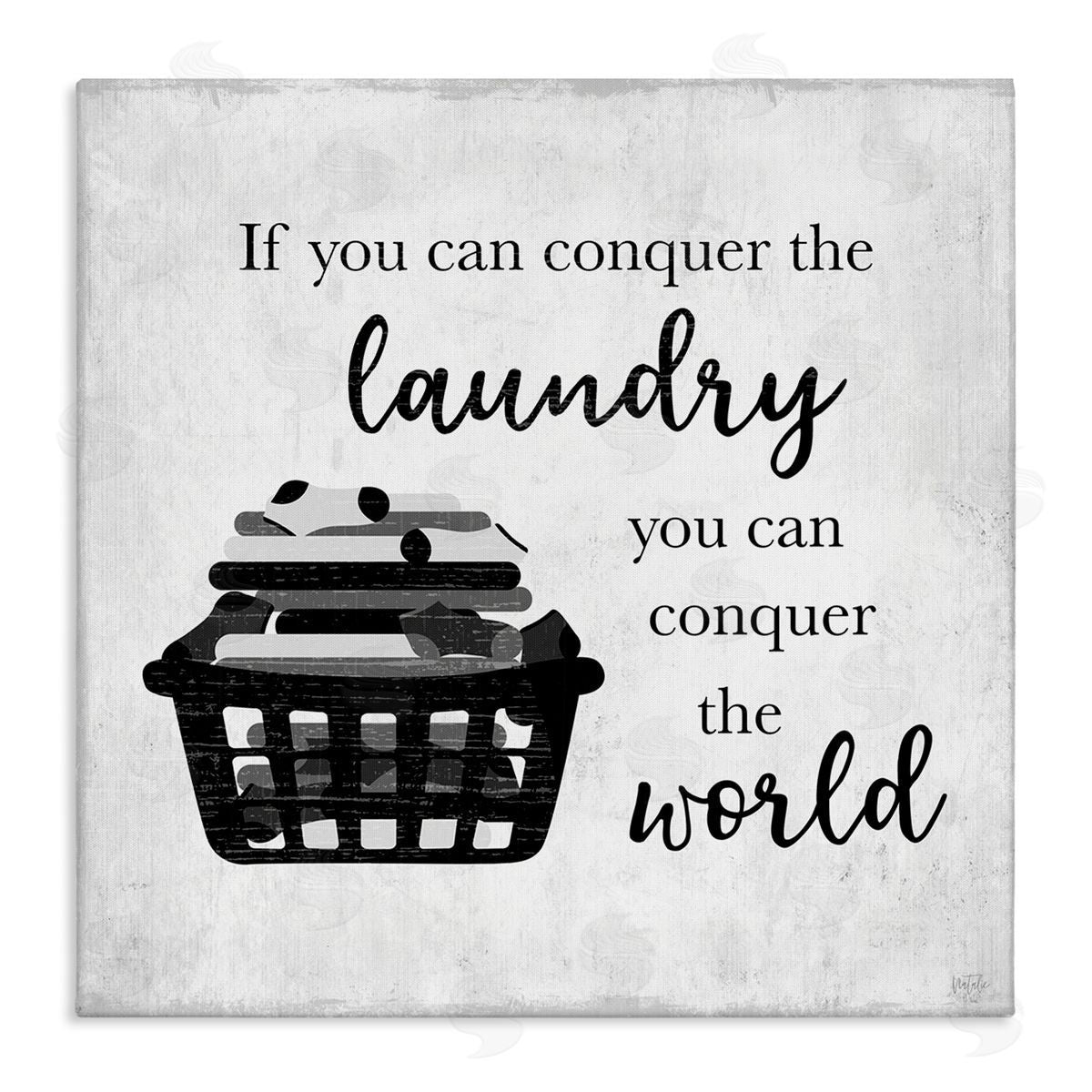 Natalie Carpentieri Conquering Laundry & World Casual Home Phrase  Stretched Canvas Wall Art Print