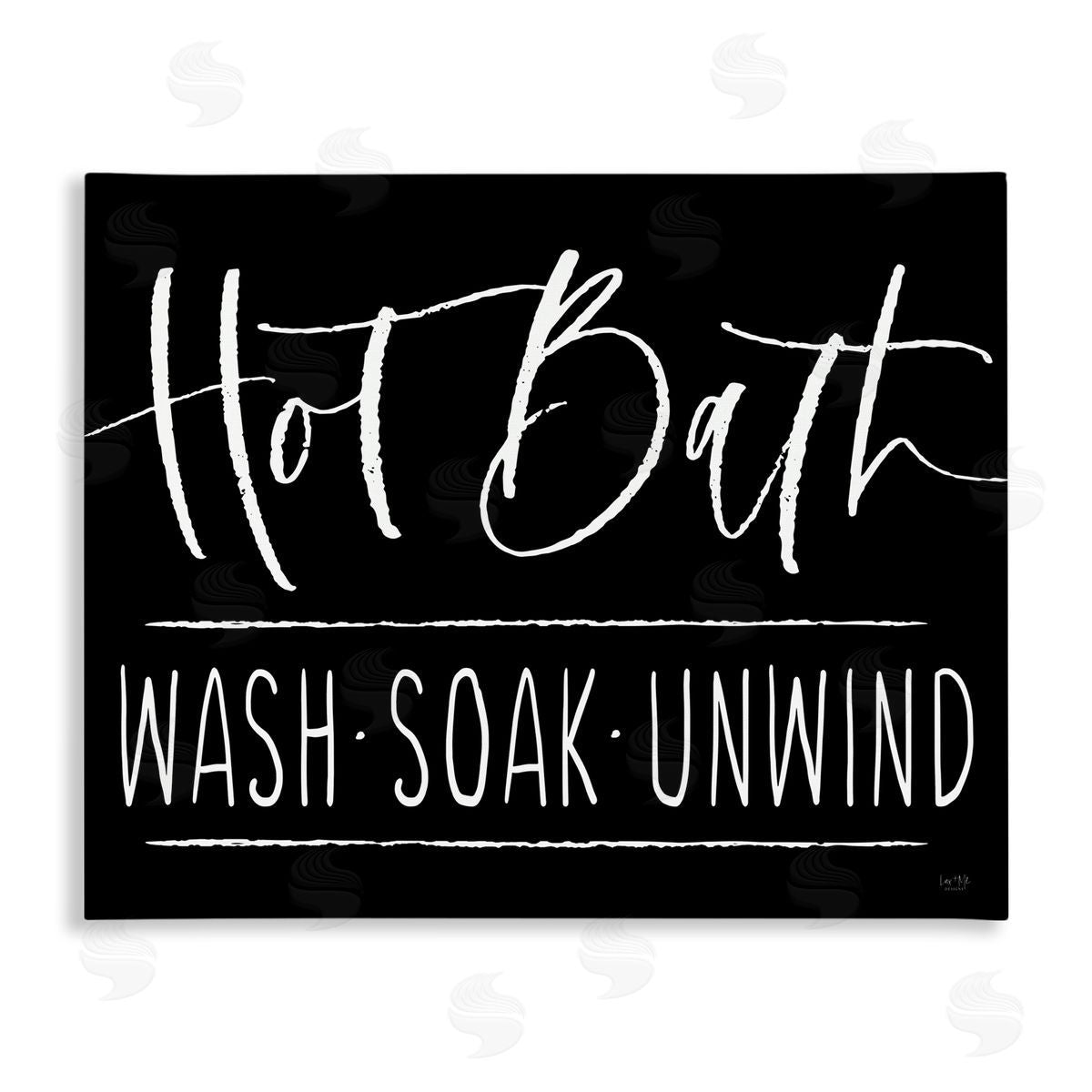 Lux + Mes Hot Bath Wash Soak Unwind Bathroom Typography Stretched Canvas Wall Art Print