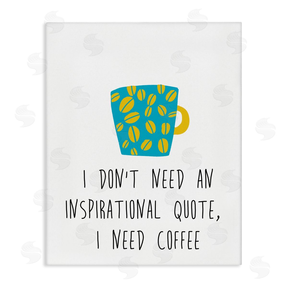 J. Weiss Need Coffee Funny Bean Patterned Mug Typography Stretched Canvas Wall Art Print