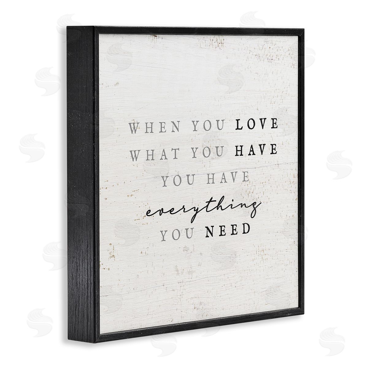 Stupell Studio Love What You Have Reassuring Rustic Quote Black Framed Glicee Wall Art Print