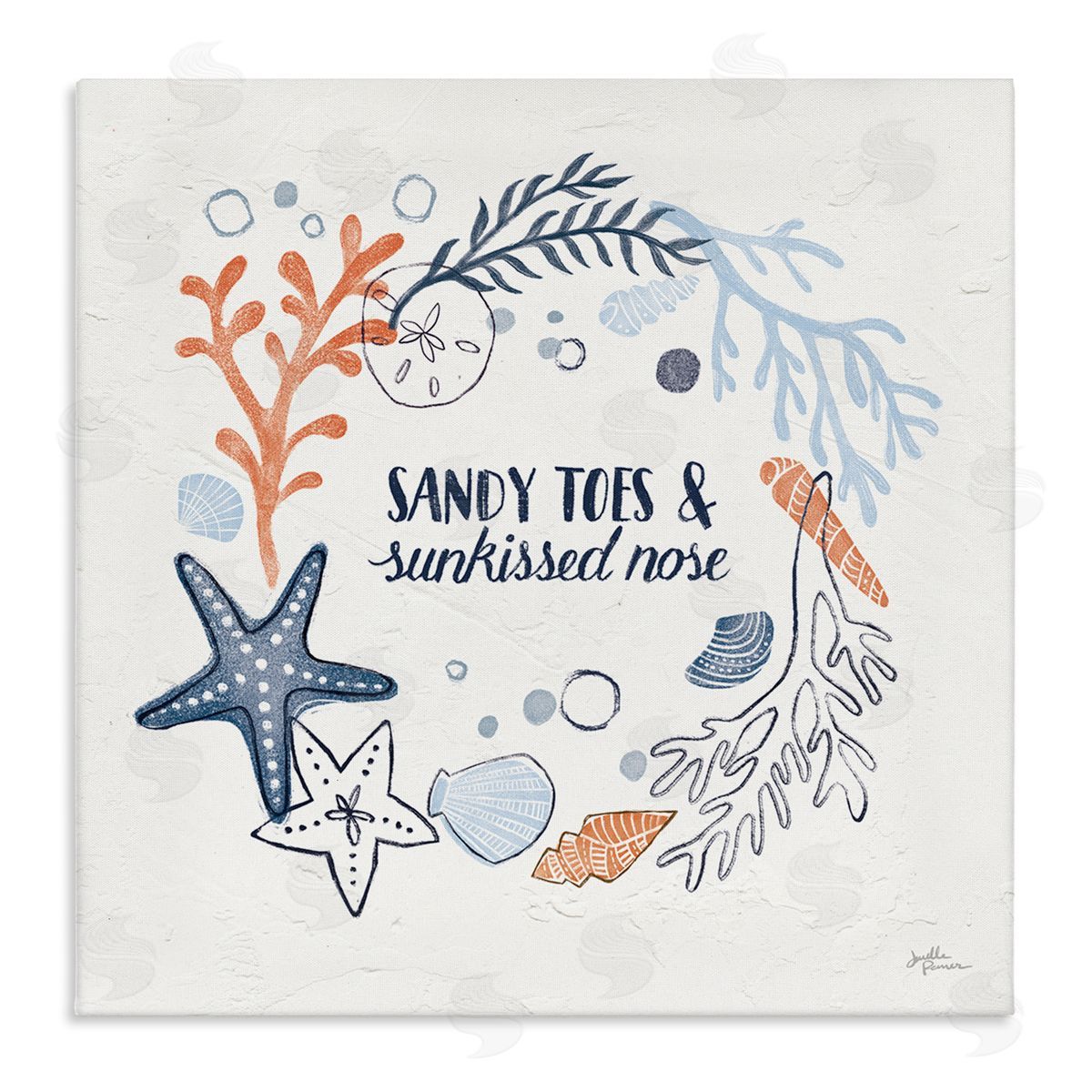 Janelle Penner Sandy Toes Sunkissed Nose Phrase Stretched Canvas Wall Art Print