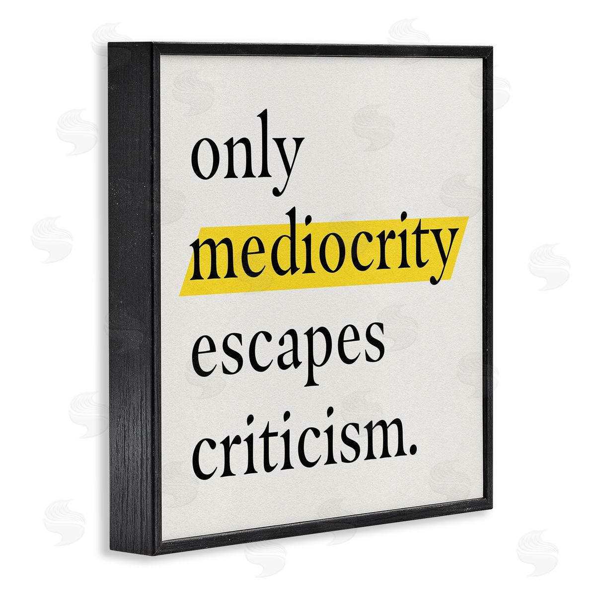 Jacob Green Mediocrity Escapes Criticism Quote Black Framed Glicee Wall Art Print