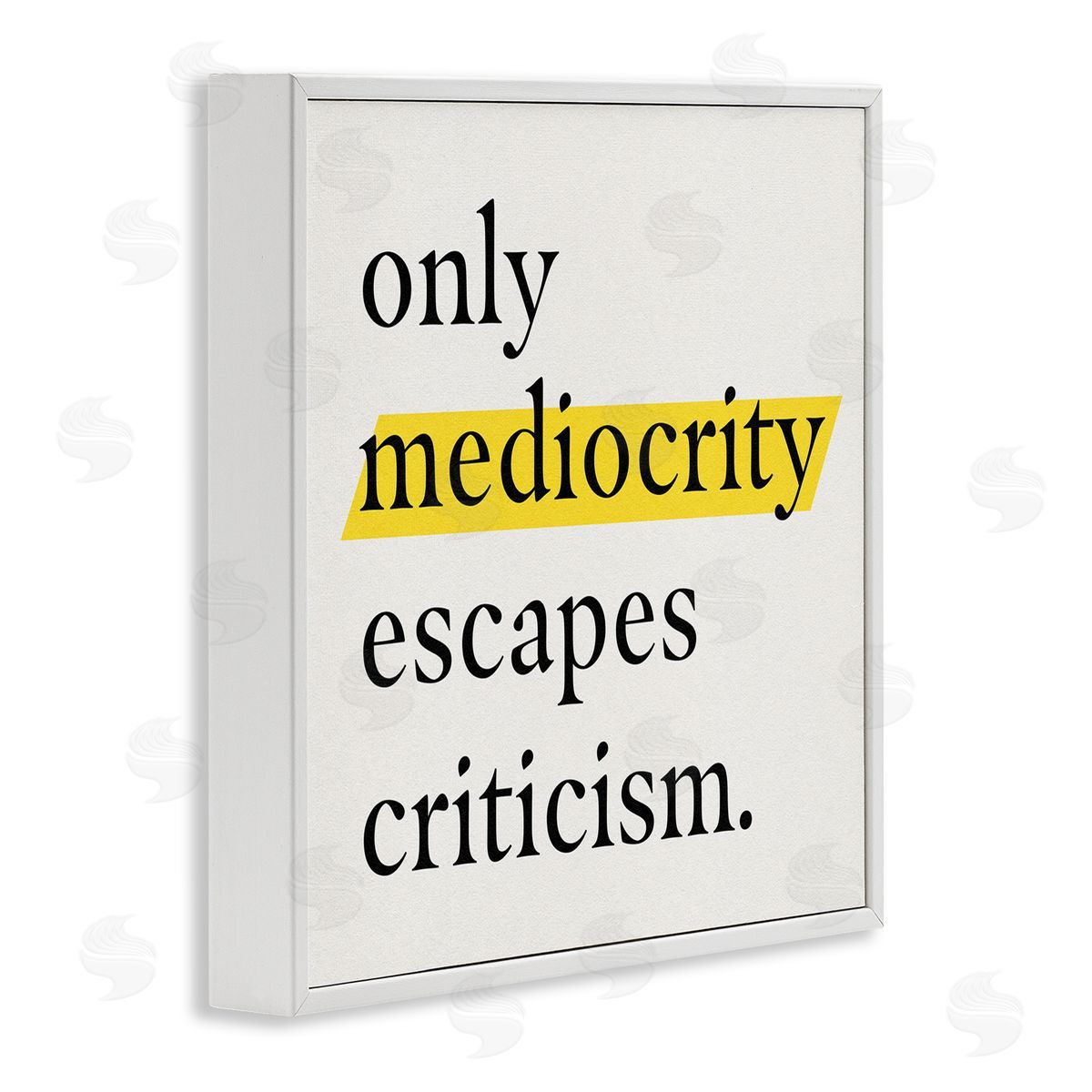 Jacob Green Mediocrity Escapes Criticism Quote White Framed Glicee Wall Art Print