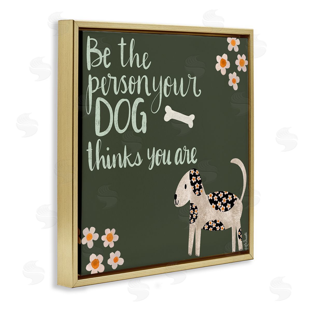 Katie Doucette Humorous Dog Owner Quote Daisy Design Gold Floating Frame Canvas Wall Art Print
