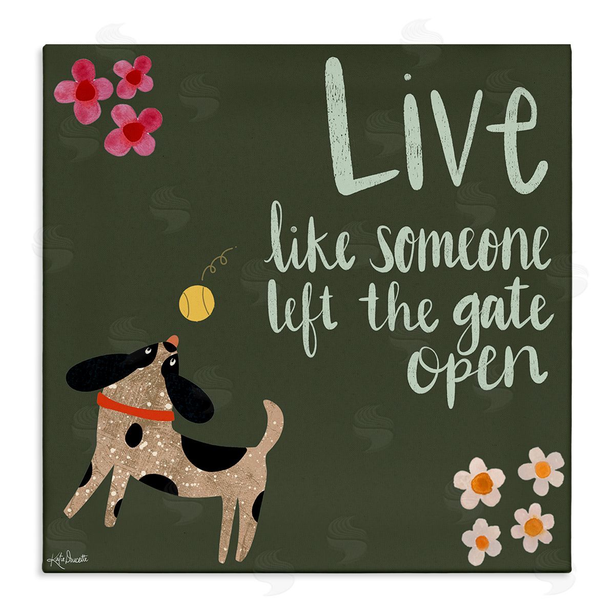Katie Doucette Motivational Dog Humor Floral Quote Stretched Canvas Wall Art Print