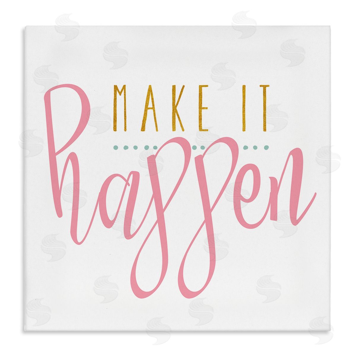 Alli Rogosich Make It Happen Phrase Stretched Canvas Wall Art Print
