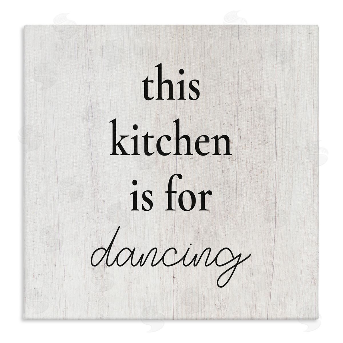 Stupell Studio This Kitchen Is For Dancing Phrase Stretched Canvas Wall Art Print