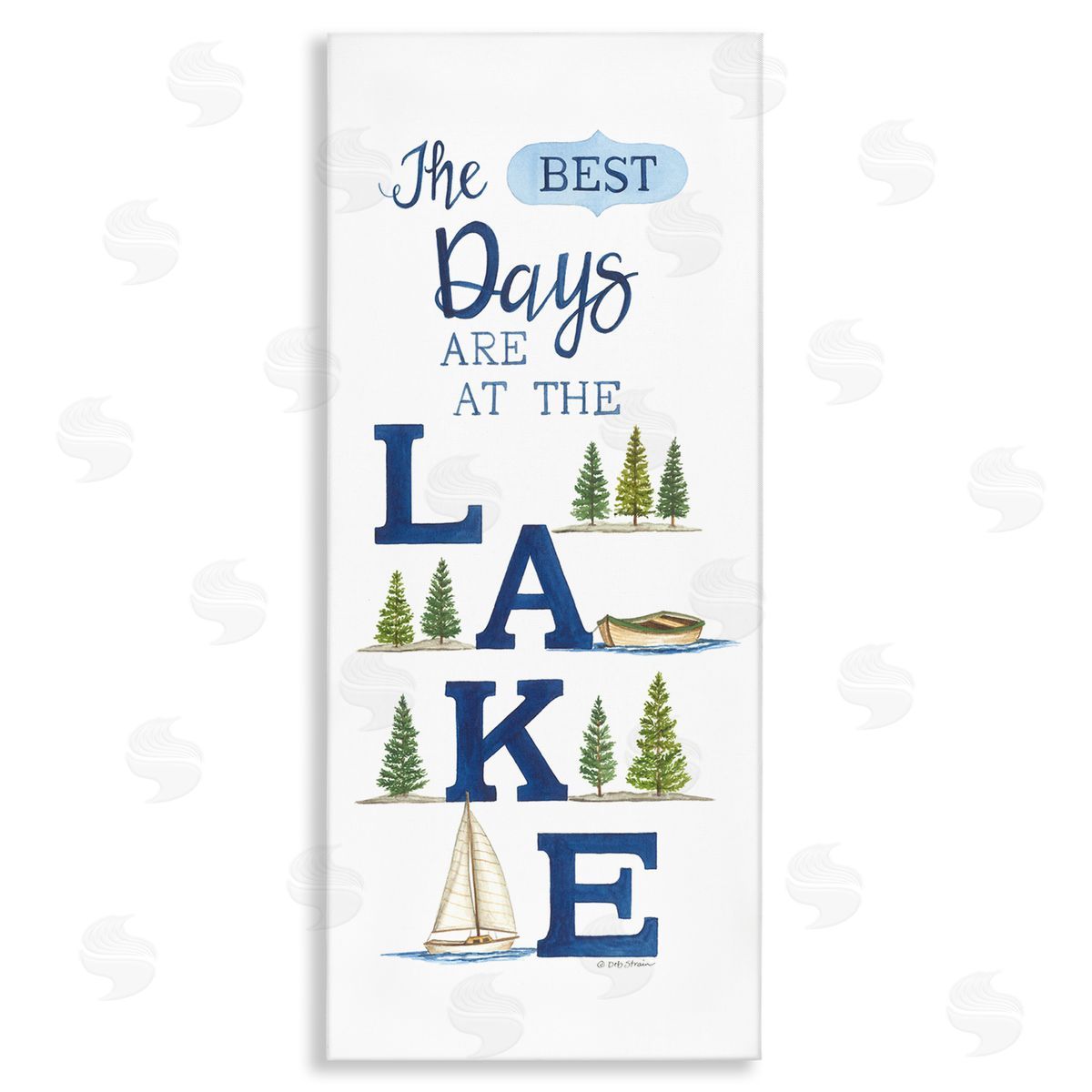 Deb Strain Best Days At The Lake Phrase