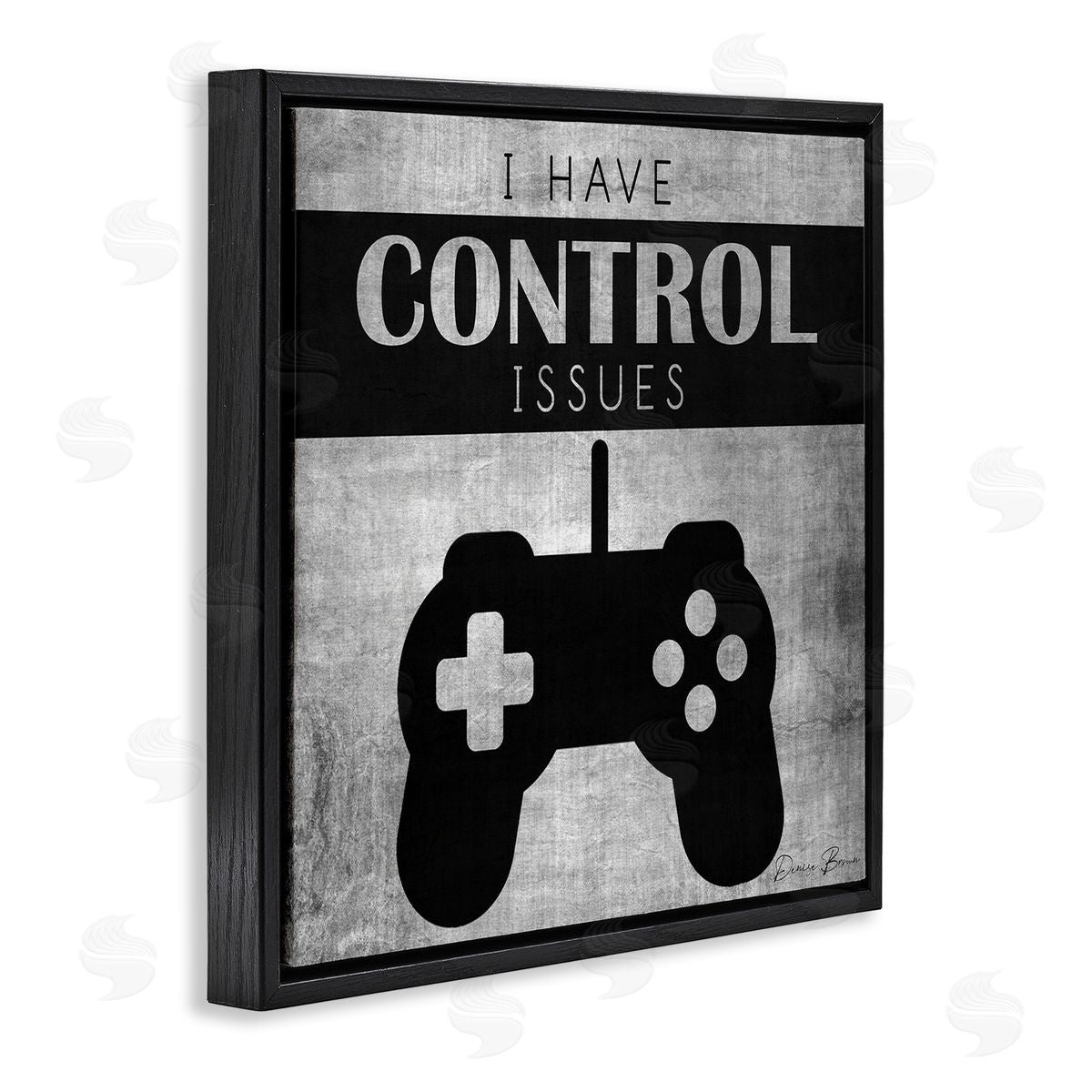 Denise Brown I Have Control Issues Gaming Phrase Black Floating Frame Canvas Wall Art Print