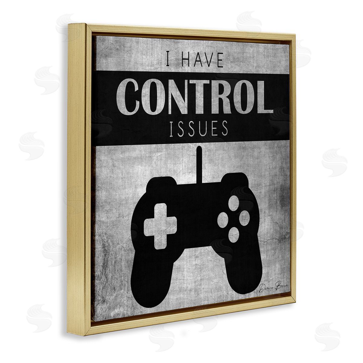 Denise Brown I Have Control Issues Gaming Phrase Gold Floating Frame Canvas Wall Art Print