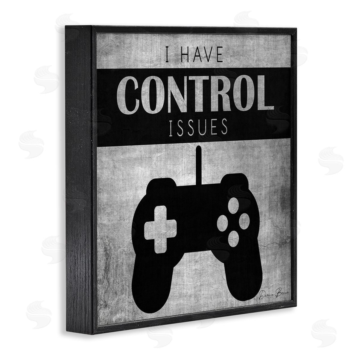 Denise Brown I Have Control Issues Gaming Phrase Black Framed Glicee Wall Art Print