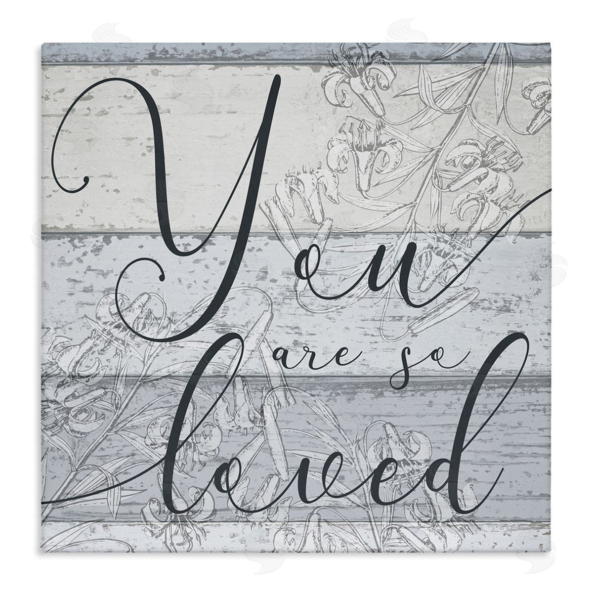 Stupell Studio You Are So Loved Country Florals Stretched Canvas Wall Art Print
