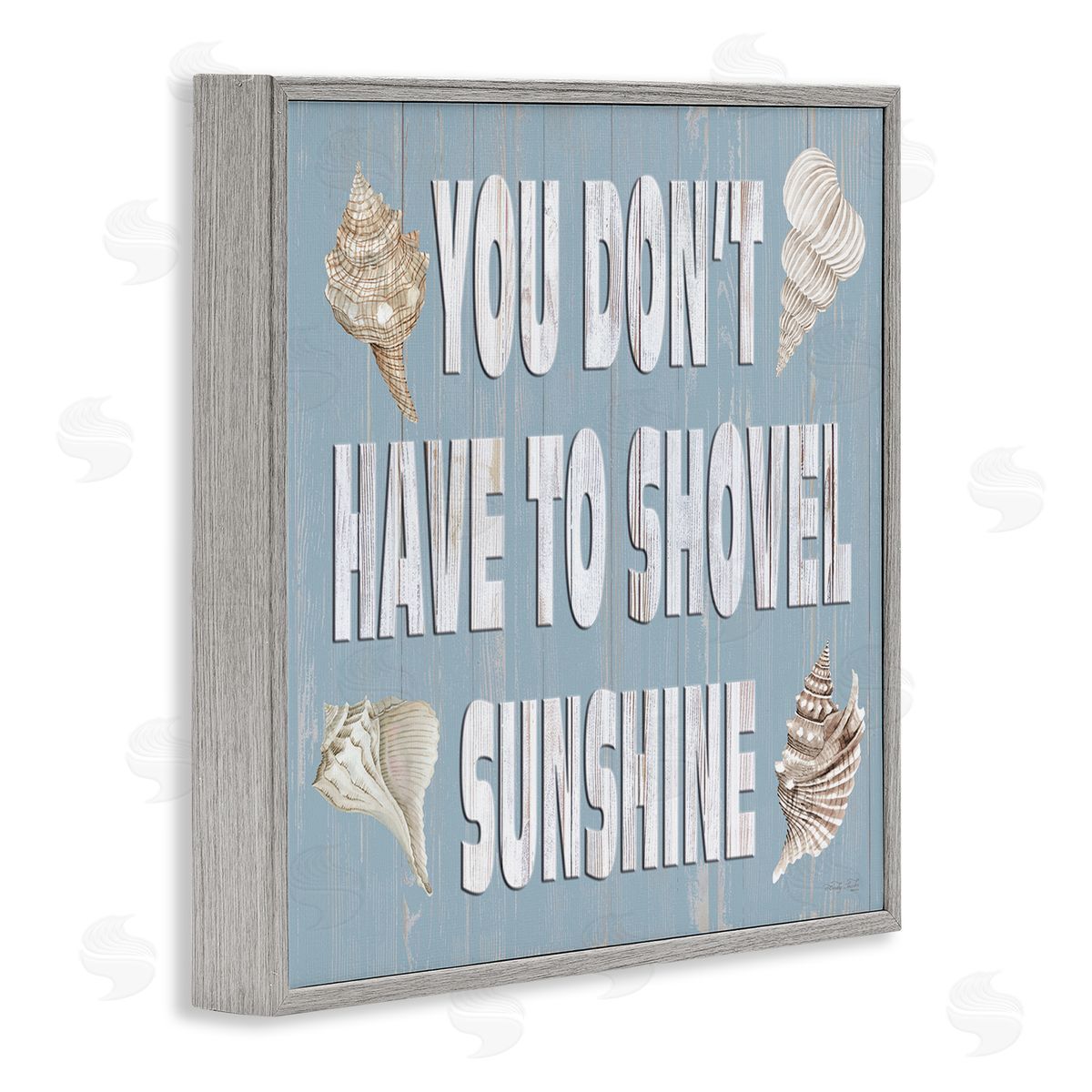 Cindy Jacobs You Don't Have To Shovel Sunshine Phrase Gray Framed Glicee Wall Art Print