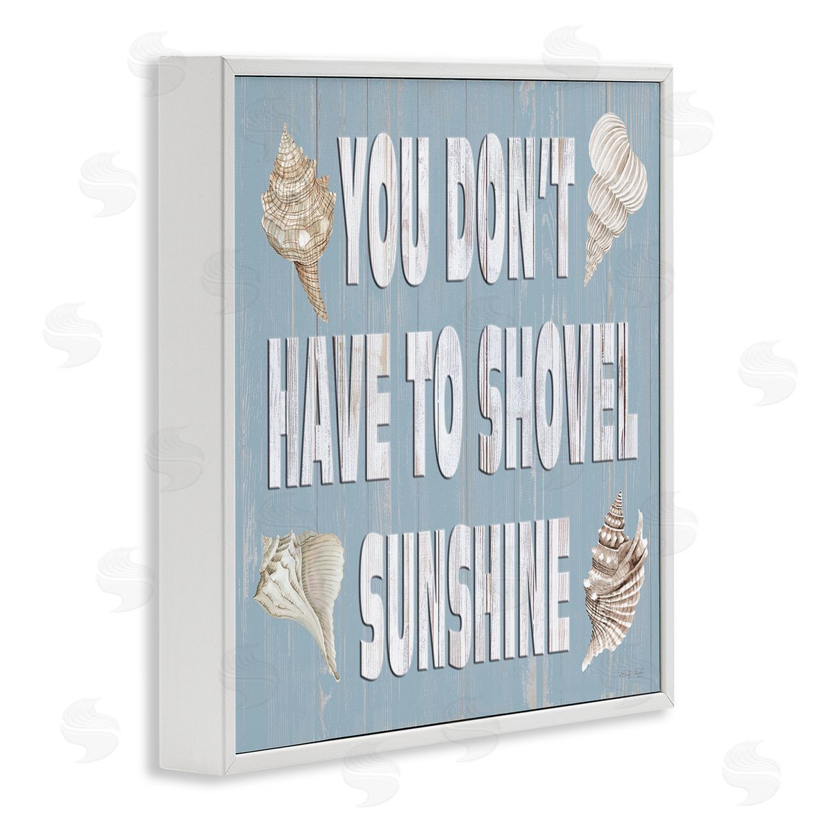 Cindy Jacobs You Don't Have To Shovel Sunshine Phrase White Framed Glicee Wall Art Print