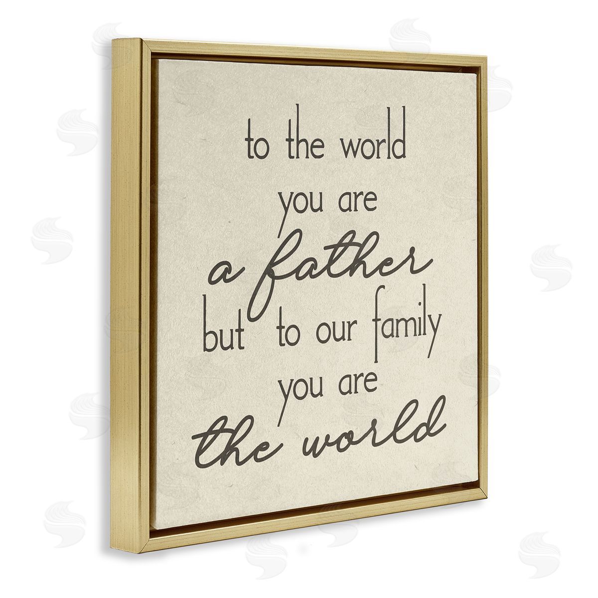 Stupell Studio You're The World Father Appreciation Gold Floating Frame Canvas Wall Art Print
