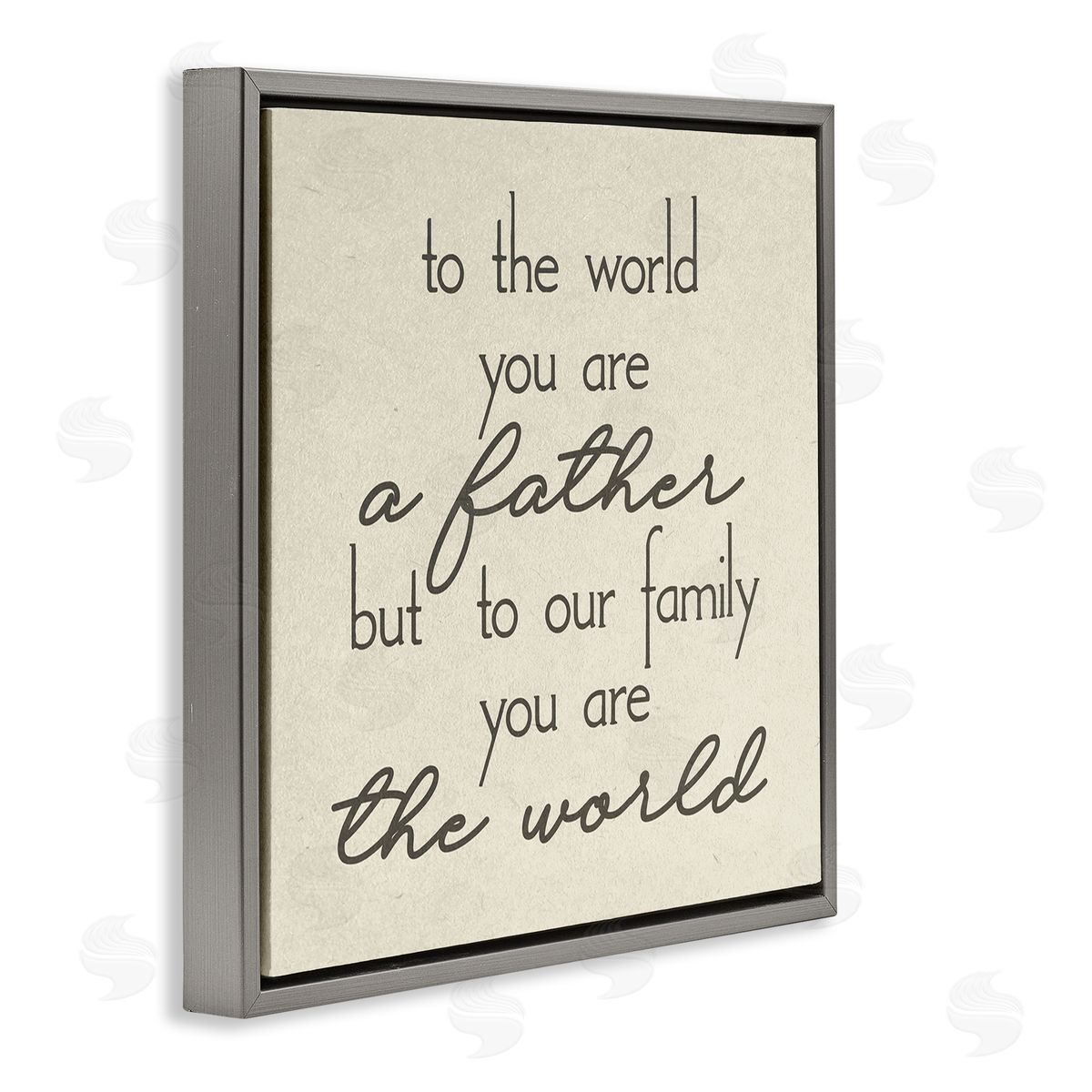 Stupell Studio You're The World Father Appreciation Gray Floating Frame Canvas Wall Art Print