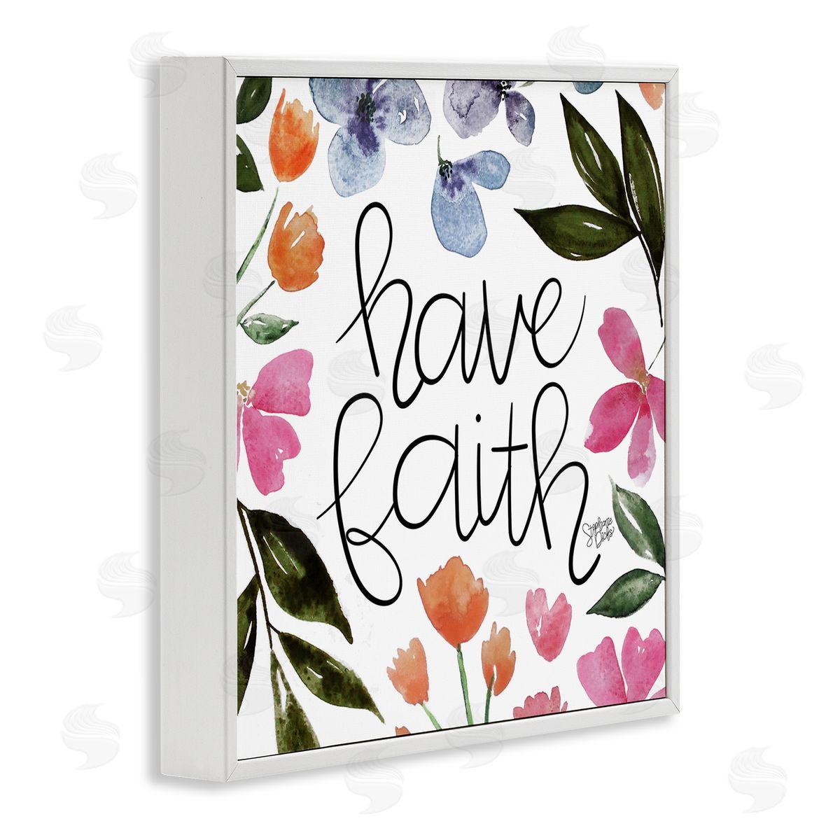 Stephanie Dicks Have Faith Floral Phrase White Framed Glicee Wall Art Print