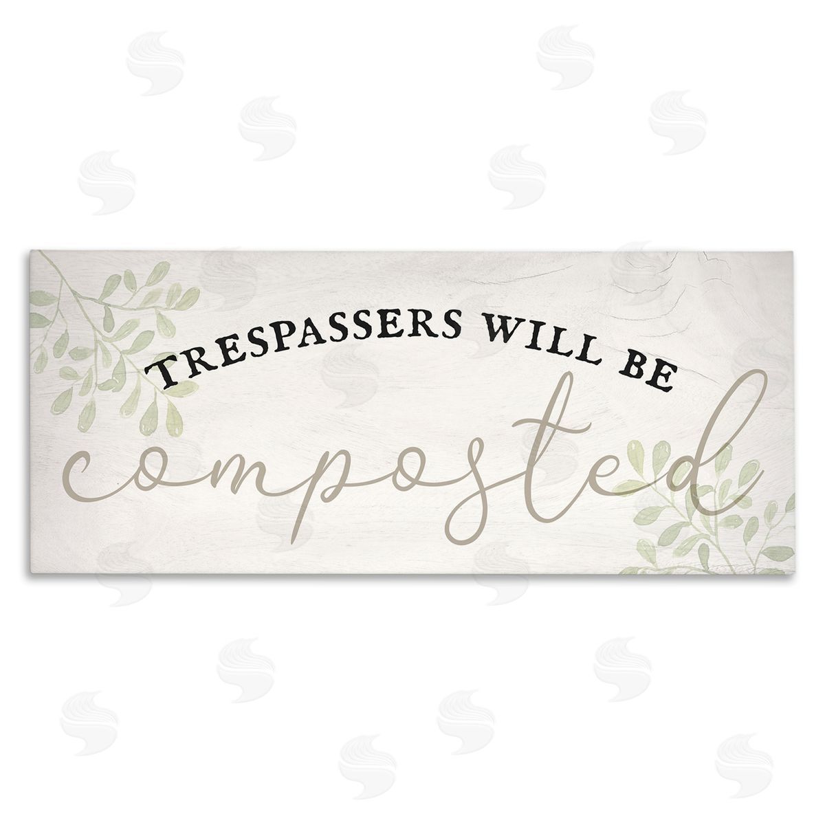 Stupell Studio Trespassers Will Be Composted Stretched Canvas Wall Art Print