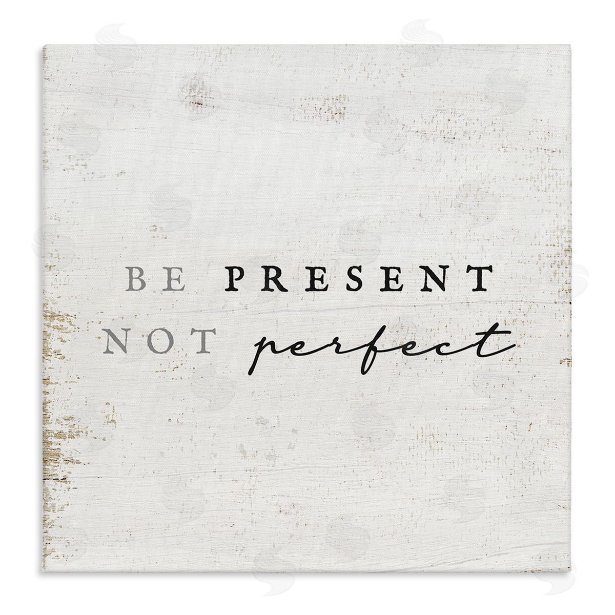 Stupell Studio Rustic Present Not Perfect Stretched Canvas Wall Art Print