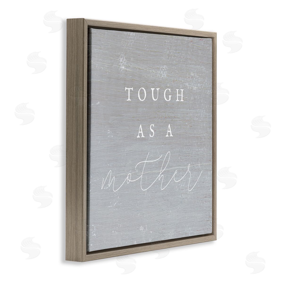 Stupell Studio Grey Tough As A Mother Brown Floating Frame Canvas Wall Art Print