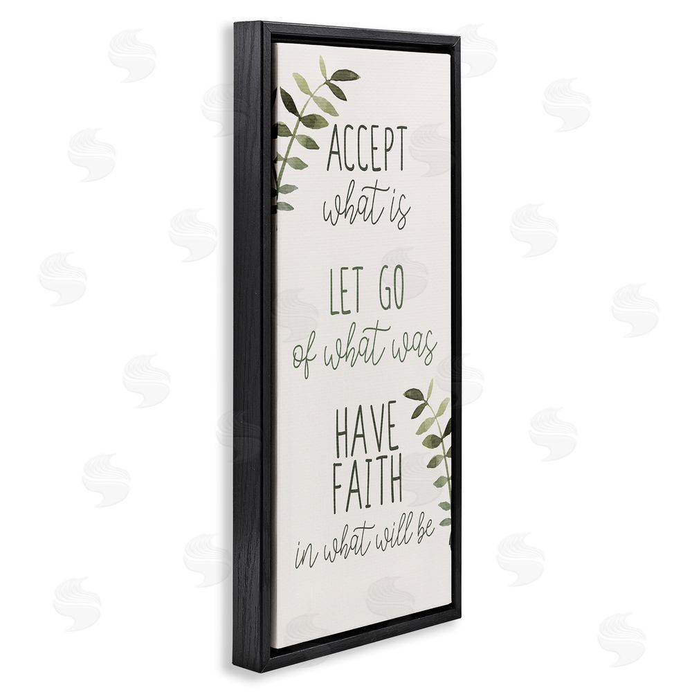 Kim Allen Accept & Have Faith Black Floating Frame Canvas Wall Art Print