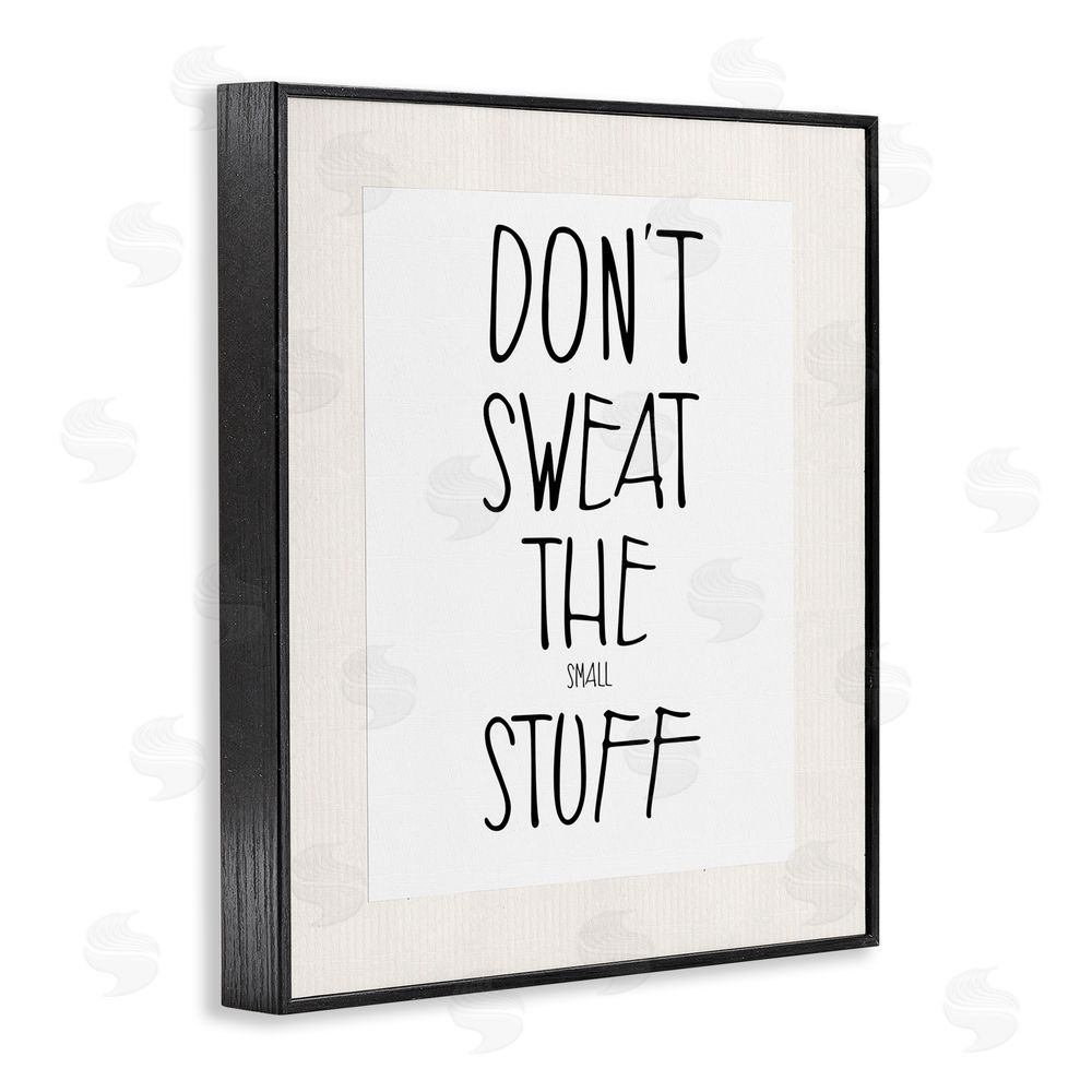 Karen Smith Don't Sweat Small Stuff Black Framed Giclee Wall Art Print