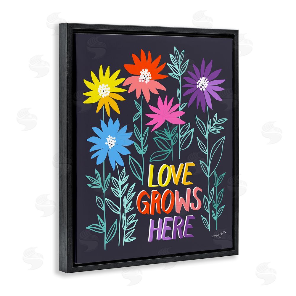 Pragya Kothari Love Grows Here Phrase Black Floating Frame Canvas Wall Art Print