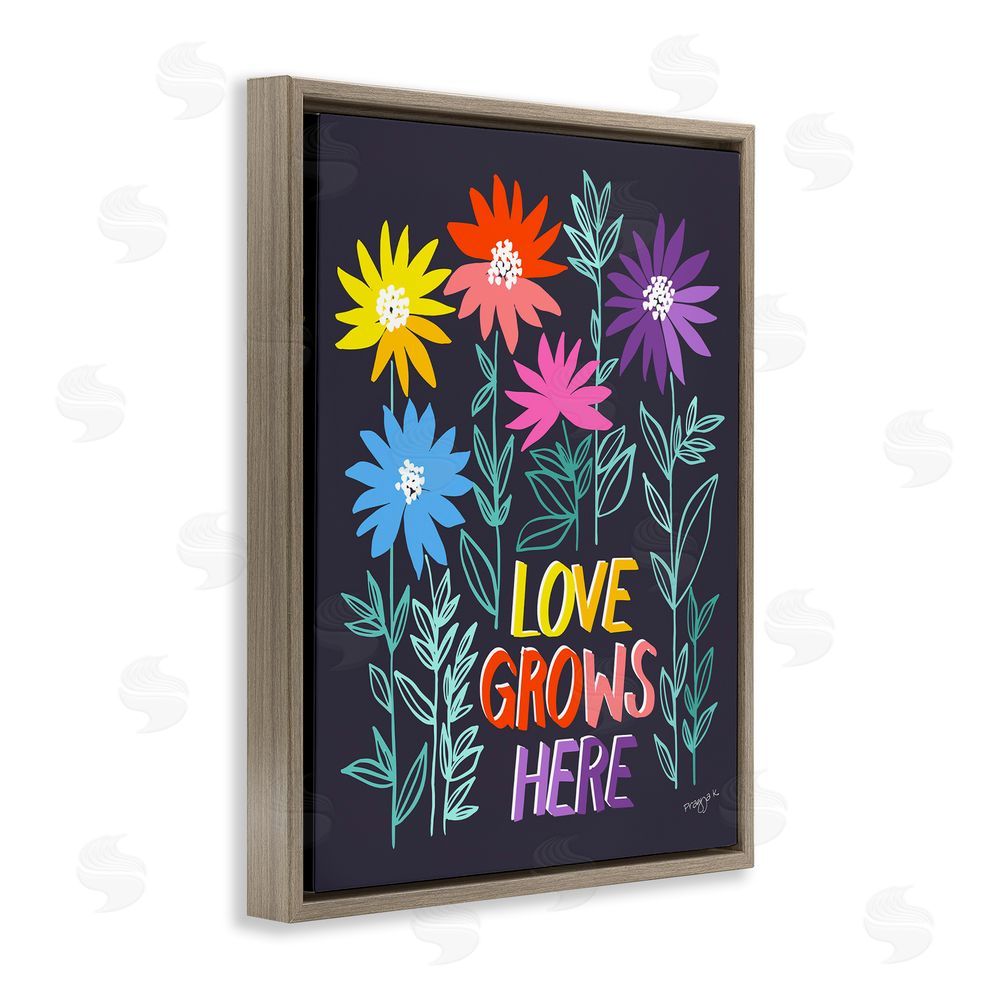 Pragya Kothari Love Grows Here Phrase Brown Floating Frame Canvas Wall Art Print