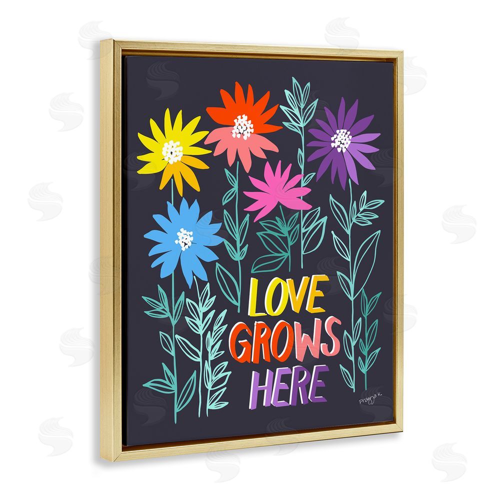 Pragya Kothari Love Grows Here Phrase Gold Floating Frame Canvas Wall Art Print