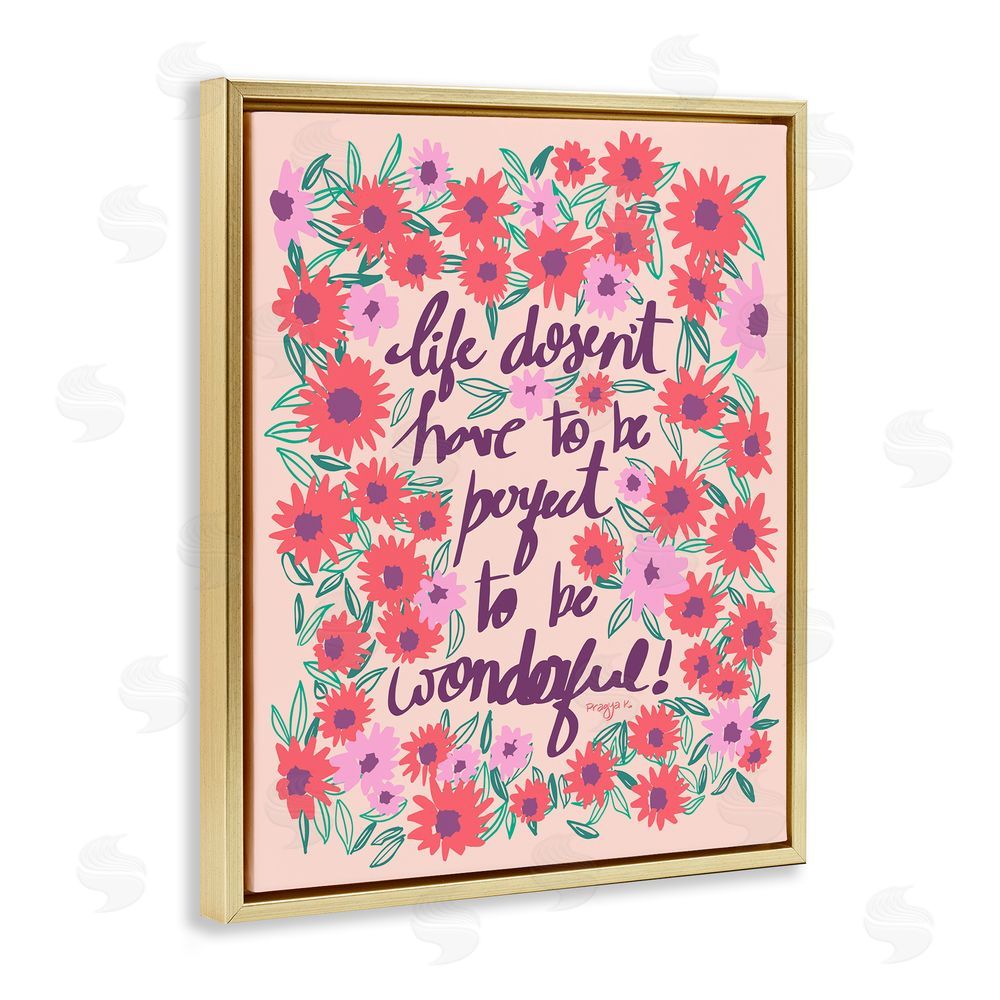 Pragya Kothari Uplifting Floral Phrase Gold Floating Frame Canvas Wall Art Print