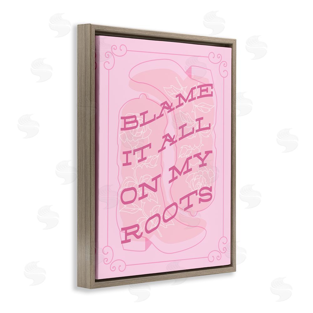 Stupell Studio Blame on My Roots Phrase Brown Floating Frame Canvas Wall Art Print