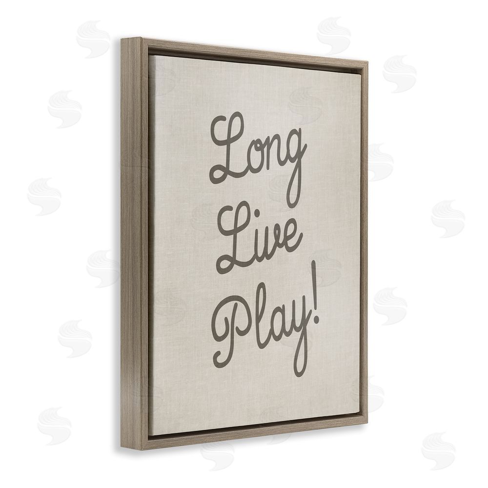 Stupell Studio Long Live Play Phrase Brown Floating Frame Canvas Wall Art Print